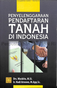 Image of Penyelenggaraan pendaftaran tanah di Indonesia