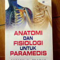 Image of ANATOMI DAN FISIOLOGI UNTUK PERAWAT, BIDAN, DAN PARAMEDIS