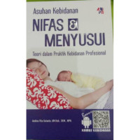 Image of Asuhan Kebidnan Nifas & Menyusui Teori dalam Praktik Kebidanan Profesional