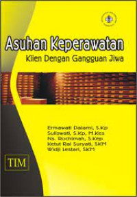 Image of ASUHAN KEPERAWATAN KLIEN DENGAN GANGGUAN JIWA