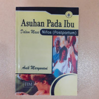 Image of ASUHAN PADA IBU DALAM MASA NIFAS (POSTPARTUM)
