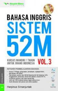 Image of Bahasa Inggris Sistem 52M: kursus mandiri 1 tahun untuk orang indonesia vol.3