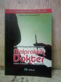 Image of Batas Pertanggungjawaban Hukum Malpraktik Dokter Dalam Transaksi Terapeutik
