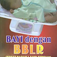 Image of BAYI dengan BBLR (BERAT BADAN LAHIR RFENDAH)