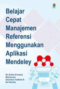 Image of Belajar Cepat Manajemen Referensi Menggunakan Aplikasi Mendeley