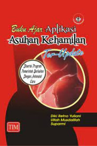 Image of BUKU AJAR APLIKASI ASUHAN KEHAMILAN TER-UPDATE