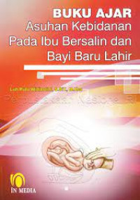 Image of BUKU AJAR ASUHAN KEBIDANAN PADA IBU BERSALIN DAN BAYI BARU LAHIR