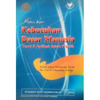 Image of Buku Ajar Kebutuhan Dasar Manusia:Teoriu Dan Aplikasi Dalam Praktis