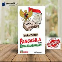 Image of Buku Pintar Pancasila Dan Kewarganegaraan