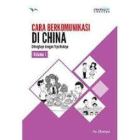 Image of Cara berkomunikasi di China : dilengkapi dengan tips budaya