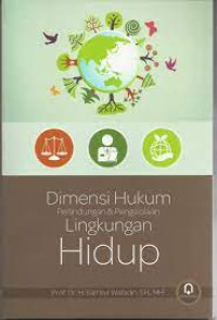 Image of Dimensi Hukum Perlindungan Dan Pengelolaan Lingkungan Hidup