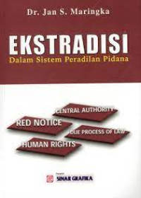 Image of Ekstradisi dalam sistem peradilan pidana