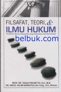 Image of Filsafat, Teori, & Ilmu Hukum