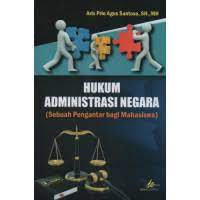 Image of Hukum Administrasi Negara: sebuah pengantar bagi mahasiswa