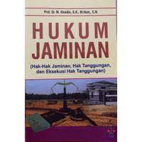 Image of HUKUM JAMINAN: Hak-Hak Jaminan, Hak Tanggungan, Dan Eksekusi Hak Tanggungan