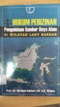 Image of Hukum Perizinan Pengelolaan Sumber Daya Alam Di Wilayah Laut Daerah