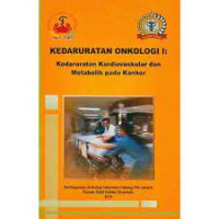 Image of KEDARURATAN ONKOLOGI 1: Kedaruratan Kardiovaskular Dan Metabolik Pada Kanker