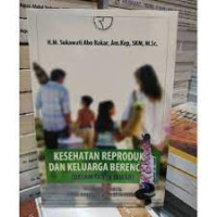 Image of KESEHATAN REPRODUKSI DAN KELUARGA BERENCANA DALAM TANYA JAWAB