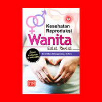 Image of KESEHATAN REPRODUKSI WANITA EDISI REVISI