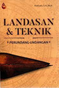Image of Landasan Dan Teknik Perundang-undangan