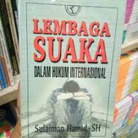 Image of LEMBAGA SUAKA DALAM HUKUM INTERNASIONAL