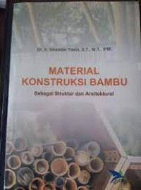 Image of Material konstruksi bambu: sebagai struktur dan arsitektural