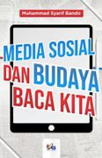 Image of Media Sosial Dan Budaya Baca Kita