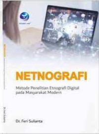 Image of Netnografi: metode penelitian etnografi digital pada masyarakat modern