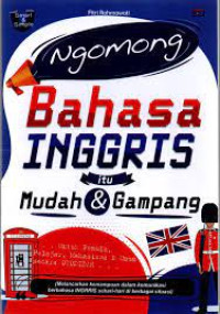 Image of Ngomong Bahasa Inggris Itu mudag dan gampang