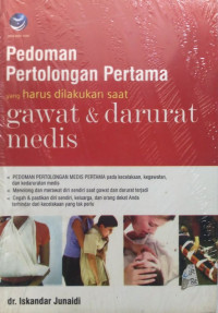 Image of Pedoman Pertolongan Pertama yang Harus Dilakukan Saat Gawat & Darurat Medis