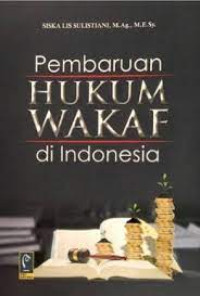 Image of Pembaruan Hukum Wakaf Di Indonesia