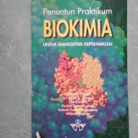 Image of Penuntun Praktikum Biokimia Untuk Mahasiswa Keperawatan
