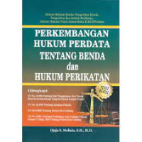 Image of Perkembangan hukum perdata tentang benda dan hukum perikatan