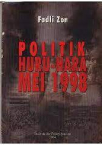 Image of POLITIK HURU-HARA MEI 1998