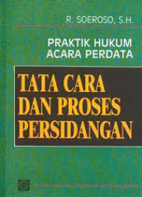 Image of PRAKTIK HUKUM ACARA PERDATA TATA CARA DAN PROSES PERSIDANGAN