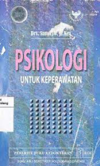 Image of PSIKOLOGI UNTUK KEPERAWATAN
