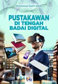 Image of Pustakawan Di Tengah Badai Digital