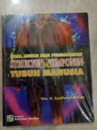 Image of SOAL JAWAB DAN PEMBAHASAN  STRUKTUR DAN KOMPONEN TUBUH MANUSIA