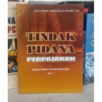 Image of Tindak Pidana Perpajakan: Suatu Kajian Yuridis-Normatif Vol.1