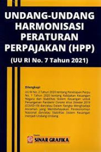 Image of Undang-Undang Harmonisasi Peraturan Perpajakan HPP (UU RI NO. 7 TAHUN 2021)