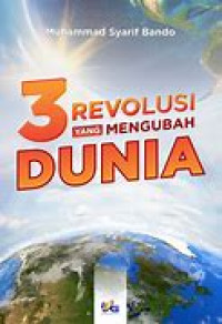 Image of 3 Revolusi Yang Mengubah Dunia