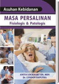 Image of ASUHAN KEBIDANAN MASA PERSALINAN FISIOLOGI DAN PATOLOGIS