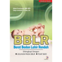 Image of BBLR : Berat Badan Lahir Rendah Dilengkapi Dengan Asuhan Pijat