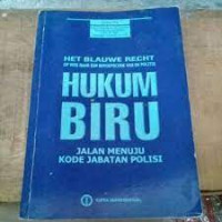 Image of HUKUM BIRU: Jalan Menuju Kode Jabatan Polisi