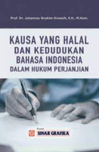 Image of Kausa Yang Halal Dan Kedudukan Bahasa Indonesia Dalam Hukum Perjanjian