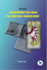 Image of Monograf Ultrasonografi (USG) Ginjal Full Urine Pada Kandung Kemih