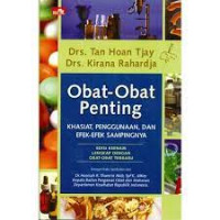 Image of OBAT-OBAT PENTING KHASIAT, PENGGUNAAN, DAN EFEK-EFEK SAMPINGNYA
