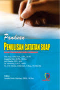 Image of Panduan Penulisan Catatan Soap Dalam Pendokumentasian Kebidanan