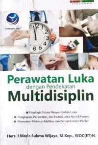 Image of Perawatan Luka dengan Pendekatan Multidisiplin